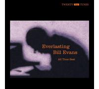 Bill Evans - Everlasting: All Time Best [Import]