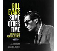 Bill Evans: Some Other Time - The Lost Session From The Black Forest Vinyl 2LP (Record Store Day)