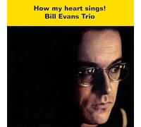 Bill Evans Trio - How My Heart Sings! [Vinilo]