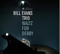 Bill Evans – Waltz for Debby – Edel