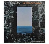 Bill Evans - We Will Meet Again