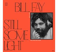 Bill Fay - Still Some Light Pt. 1 [Vinilo]