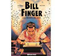 Bill Finger: A la sombra de un mito (Novela gráfica)