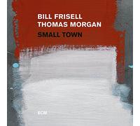 Bill Frisell y Thomas Morgan – Small Town – CD – Importación USA