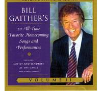 BILL GAITHER-20 ALL-TIME FAVORITE HOMECOMING VOL11