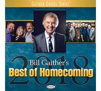 Bill Gaither & Gloria - Best Of Homecoming 2018 (Various Artists)