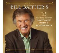 Bill Gaither & Gloria – Bill Gaither's 12..