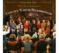 Bill Gaither & Gloria - Count Your Blessings
