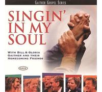Bill Gaither & Gloria - Singin' in My Soul