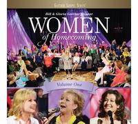 Bill Gaither & Gloria - Women Of Homecoming: Vol. One