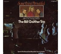 BILL GAITHER TRIO - BILL GAITHER TRIO - something beautiful- live IMPACT 3337 (LP vinyl record)