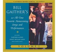 Bill Gaither's 20 All-Time Favorite Homecoming Songs and (CD) (Importación USA)