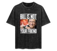 Bill Gates is Not Your Friend Conspiracy T-Shirt Printed tee Graphic Top for Men Black Shirt M