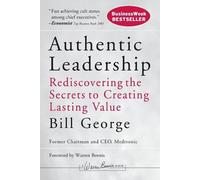 Bill George Authentic Leadership (Tapa blanda) J-B Warren Bennis Series