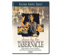 Bill & Gloria Gaither - Bill & Gloria / Homecoming Friends Gaither: Down By The Tabernacle [Reino Unido]