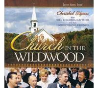 Bill & Gloria Gaither Church in the Wildwood (CD) Album (Importación USA)