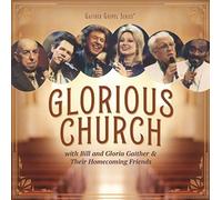 Bill & Gloria Gaither Glorious Church (CD) (Importación USA)