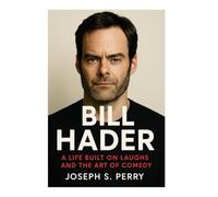 BILL HADER: A Life Built on Laughs and the Art of Comedy
