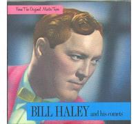 Bill Haley And His Comets: From The Original Master Tapes (1985-10-20)