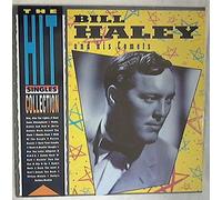 Bill Haley And His Comets - Lp 33 giri - Bill Haley And His Comets - The Hit Singles Collection
