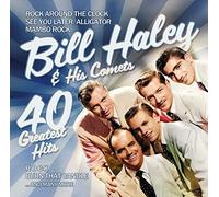 Bill Haley & His Comets - 40 Greatest Hits [Import]