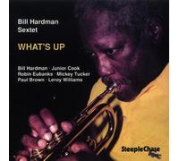 Bill Hardman Sextet - What's Up