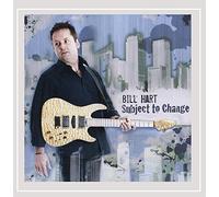 Bill Hart - Subject to Change