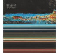 Bill Laswell - Bill Laswell: Silent Recoil
