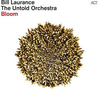 Bill Laurance & The Untold Orchestra Bloom (Vinyl) 12" Album