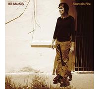 Bill Mackay - Fountain Fire [Vinilo]