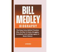 BILL MEDLEY BIOGRAPHY: The Deep Voice Behind Timeless Hits, His Rise To Fame, Struggles, Comeback, And Lasting Legacy In Music History