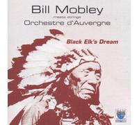 Bill Mobley - Black Elk's Dream