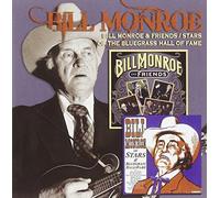 Bill Monroe - Bill Monroe & Friends/Stars of the Bluegrass Hall of Fame