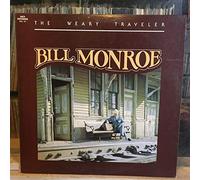 BILL MONROE - BILL MONROE - the weary traveler MCA 707 (LP vinyl record)