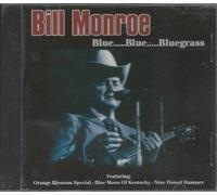 Bill Monroe - Blue.....Blue.....Bluegrass