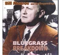 Bill Monroe - Bluegrass Breakdown
