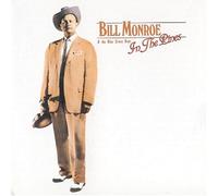 Bill Monroe - In the Pines