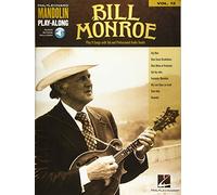 Bill Monroe: Mandolin Play-Along Volume 12 (Hal Leonard Mandolin Play-along, 12)