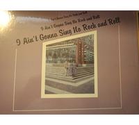 Bill Moss & Celestials - I Ain't Gonna Sing No Rock & Roll [Vinilo]