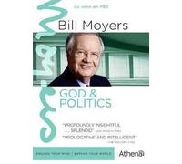 BILL MOYERS JOURNAL:GOD AND POLITICS BILL MOYERS JOURNAL:GOD AND POLITICS
