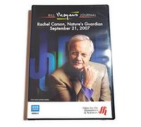 Bill Moyers Journal PBS: Rachel Carson, Nature's Guardian / Photographic Artist Chris Jordan