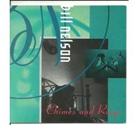 bill nelson - chimes and rings