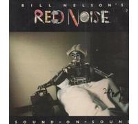 BILL NELSON'S RED NOISE - SOUND ON SOUND LP (VINYL) UK EMI 1979