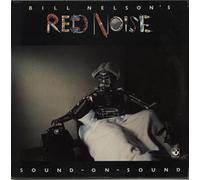 Bill Nelson's Red Noise - Sound On Sound [Vinilo]