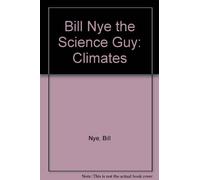 Bill Nye the Science Guy: Climates