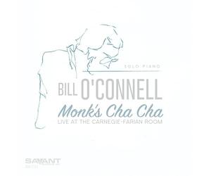Bill O’Connell - Monk’s Cha Cha