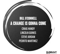 Bill O'Connell A Change Is Gonna Come (CD) Album (Jewel Case) (Importación USA)