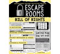 Bill of Rights Escape Room Workbook, 11 Activities for Kids and Teens: Interactive U.S. Constitution Puzzles and Secret Codes to Build Reading ... (U.S. Constitution - Civics and Government)