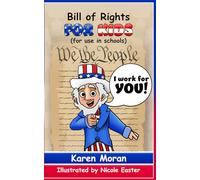 Bill of Rights for Kids (for Use in Schools): (for use in schools) (Founding Documents for Kids)