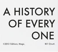 Bill Orcutt - A History Of Every One